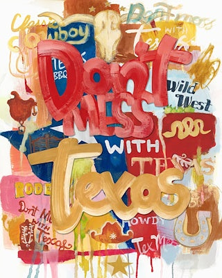 Don't Mess With Texas 40x 50